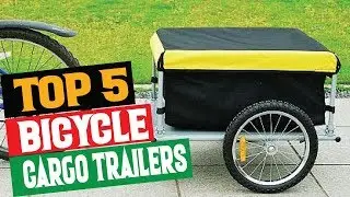 Best Bicycle Cargo Trailers (2019)- Top 5 Bicycle Cargo Trailers.