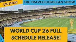 World Cup 26 Full Schedule Release Analysis!