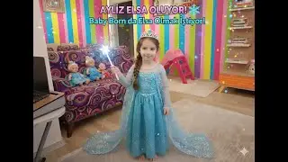 AYLİZ ELSA OLUYOR! ❄️ Baby Born da Elsa Olmak İstiyor! | Ayliz Dresses Up as Elsa