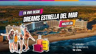 🔴 Dreams Estrella del Mar | Resort familiar TODO INCLUIDO en Mazatl&aacute;n