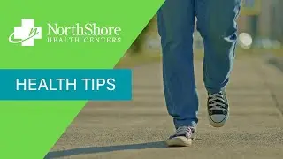 NorthShore Health Tips &ndash; Small changes can make a lasting impact!