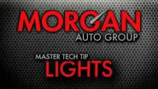 Morgan Auto Group Master Tech Tips - Checking Your Car's Lights