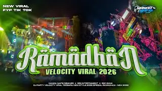 DJ RAMADHAN VIBES 2026 VELOCITY PARTY TERBARU BY NANDA NAFIS RMX