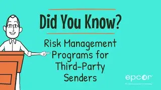 Risk Management Programs for Third Party Senders