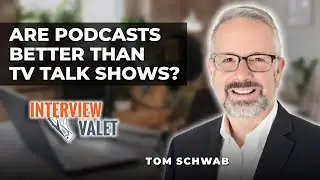 Why Podcast Interviews Are Better Than TV Talk Shows