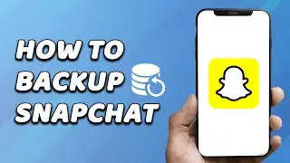 How To Backup Snapchat (EASY!)
