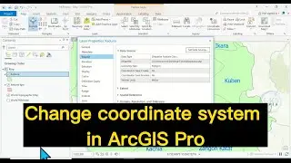 Как изменить систему координат в ArcGIS Pro