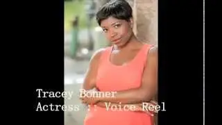 Tracey Bonner ::: Actress (Voice Reel)