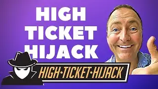 High Ticket Hijack Review