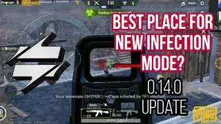 BEST PLACE FOR INFECTION MODE? | NEW UPDATE 0.14.0 | PUBG Mobile Gameplay