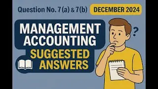 December 2024 | Suggested Answers | Management Accounting | Syllabus 2022 | CMA Inter