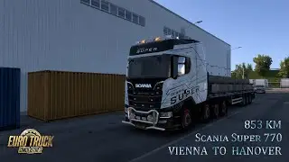 ETS 2 METAL STEEL DELIVERY (VIENNA TO HANOVER) DRIVING THE SCANIA SUPER 770 #3