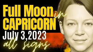 Rebirth & Reality Check 🔆 Capricorn Full Moon July 3 | All Signs