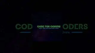 CODE FOR CODER 😊