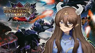Monster Hunter Generations Ultimate: Part 1 - Dragon's first monster Hunter