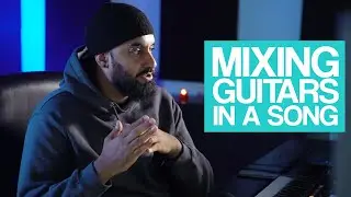 Mixing Guitars in a Song - Statik Sessions