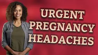 Which sudden headache symptoms need urgent prenatal care?