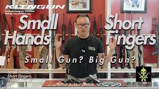 Which Pistol is good for people with Small Hands Short Fingers?