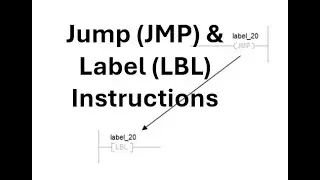 The RSLogix/Studio 5000 Jump (JMP) and Label (LBL) Instructions
