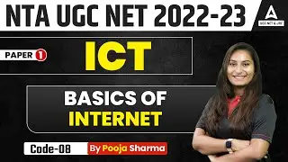 UGC NET 2023 | ICT | Basics of Internet | UGC NET ICT Paper 1