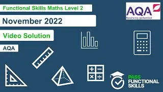 AQA Functional Skills Maths Level 2 November 2022 Video Solution