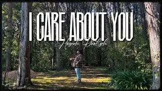 Hoseah Partsch - I Care About You (Official Music Video)