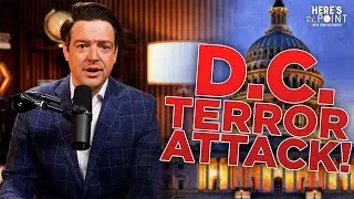 D.C. Terror Attack: Immigration Policy Has Consequences