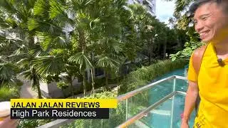 High Park Residences Condo Review (Come Jalan Jalan)