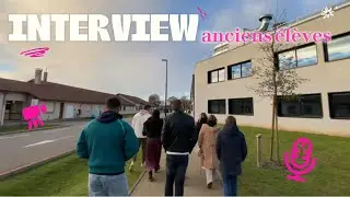Interview Anciens Elèves
