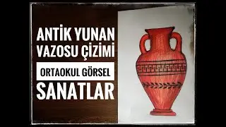ANTİK YUNAN VE ROMA ANLATIMLI-Görsel Sanatlar Dersi Ortaokul ve Lise