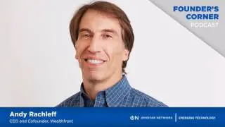 Andy Rachleff, Cofounder and CEO of Wealthfront
