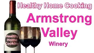 Wine Tasting at the Armstrong Valley Winery and Exploring the Shops - HHC00055