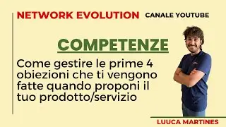 Come gestire le prime 4 obiezioni che ti vengono fatte quando proponi il tuo prodotto:servizio