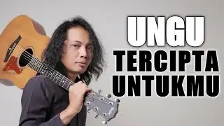 FELIX IRWAN | UNGU - TERCIPTA UNTUKMU