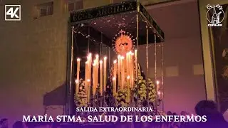⁴ᴷ Salida Extraordinaria de María Stma. Salud de los Enfermos & BM Agripino Lozano | Jerez 2026