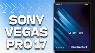 Sony Vegas Pro 17 Install For PC/Laptop | Full Activated | Tutorial + Last Update 2025