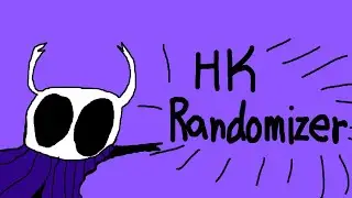 HK Randomizer Pt. 3