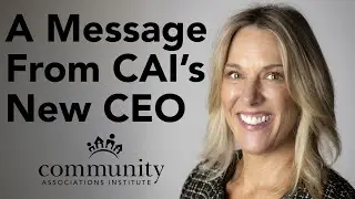 A Message from CAI&rsquo;s New Chief Executive Officer