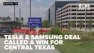 $16 billion Tesla/Samsung deal is expected to be a big win for town of Taylor