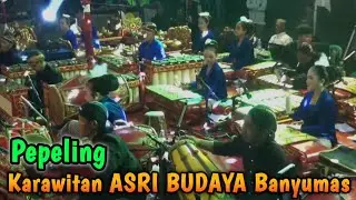 PEPELING ‼️KARAWITAN ASRI BUDAYA BANYUMAS