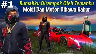 RUMAHKU DIRAMPOK!! MOBIL DIBAWA KABUR - DRAMA FREE FIRE  #1
