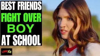 Best Friends FIGHT Over A BOY At School, They Live To Regret It | LOVE XO
