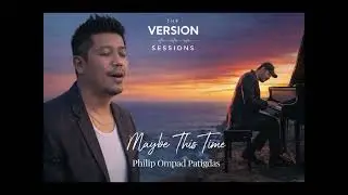 Maybe This Time - PHILIP I Covers