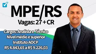 MPE RS BANCA Instituto AOCP Remunera&ccedil;&atilde;o: R$ 4.843,65 a R$ 9.226,03