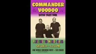 Commander Voodoo LIVE at One World West 1-10-2026