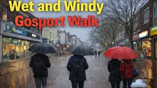 British Weather Walk 🌧️💨 | Gosport High Street in Wind & Rain