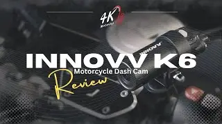 INNOVV K6 Motorcycle Dash Cam Review | 4K Motoring