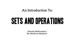 Sets and Operations - Discrete Mathematics