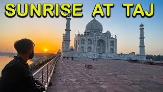 Taj Mahal Sunrise | Taj Mahal Vlog | Sunrise at Taj Mahal