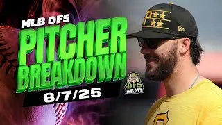 MLB DFS Pitchers for DraftKings and FanDuel 8/7/25